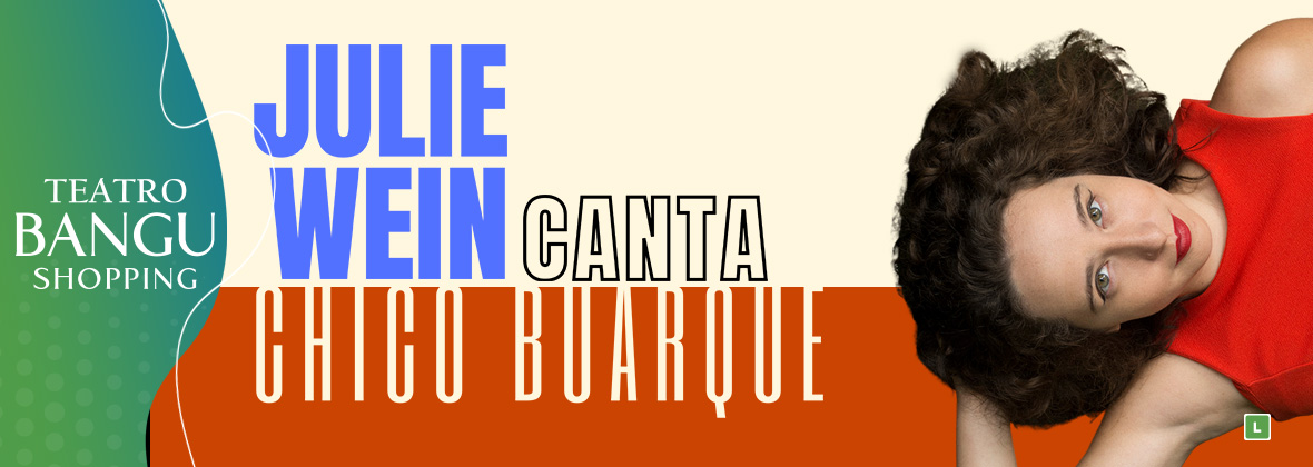 Julie Wein - Canta Chico Buarque